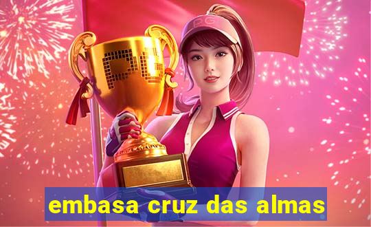 embasa cruz das almas